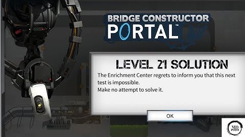 Bridge constructor portal  level 21 Shortcut & solutions
