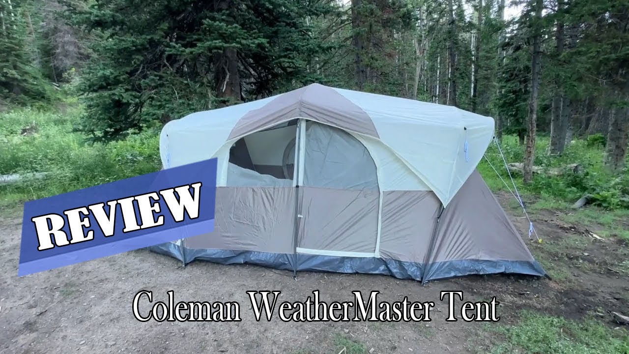 Coleman WeatherMaster 10-Person Tent Review - This Is Our Favorite