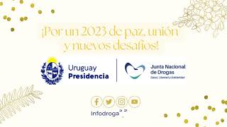 Saludo de la Junta Nacional de Drogas por un 2023 año de paz, unión y nuevos desafíos.