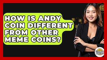 How Is Andy Coin Different From Other Meme Coins? - CryptoBasics360.com