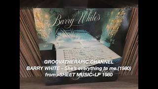 BARRY WHITE - She&#39;s everything to me.(1980)