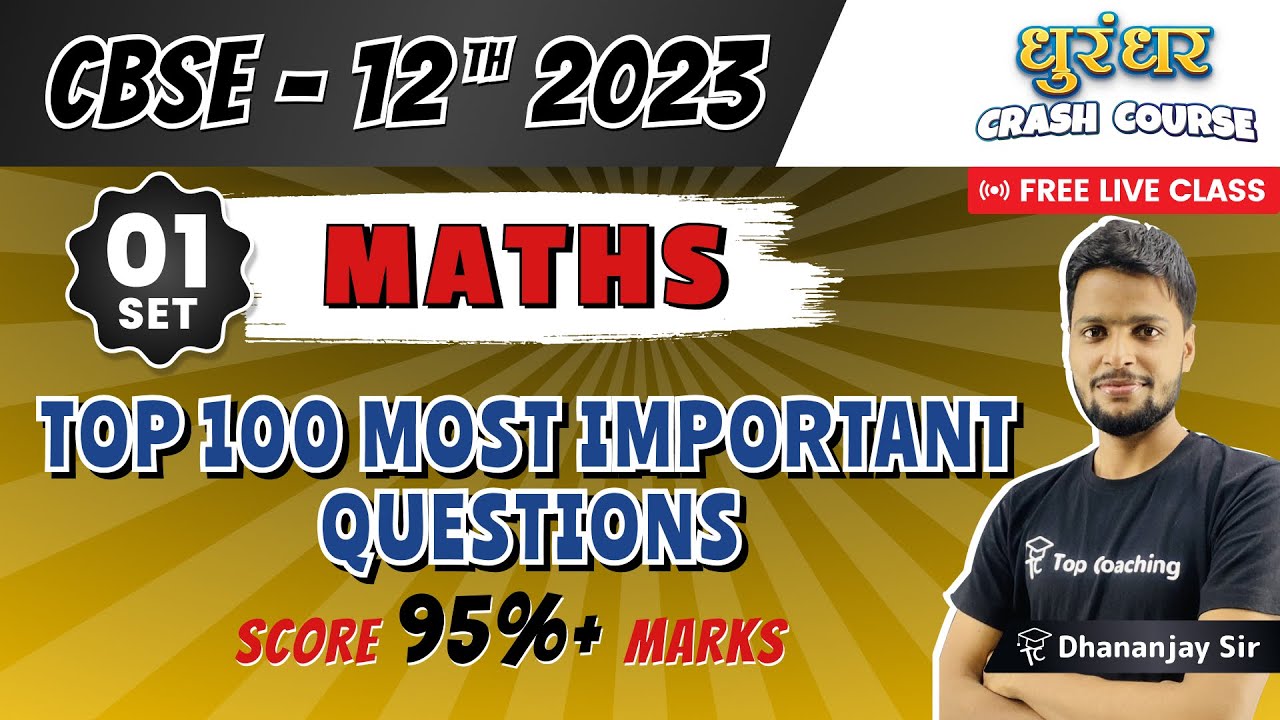 CBSE Most Important Questions for Class 12 Maths | Set 1| Top 100 ...