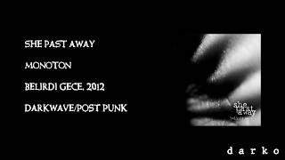 She Past Away - Monoton (Lyrics)