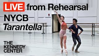 New York City Ballet  LIVE Rehearsal at The Kennedy Center: 'Tarantella'