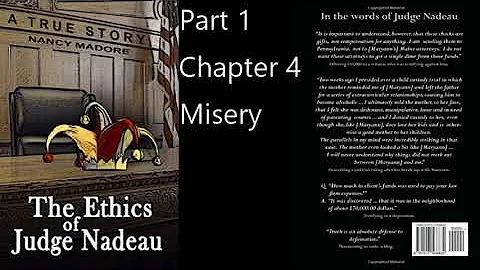 The Ethics of Judge Nadeau Part One Chapter four M...