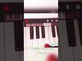 Chaha hai tujko Piano #shorts #chaha_hai_tujhko #mobile #piano #hindisong #instrumental