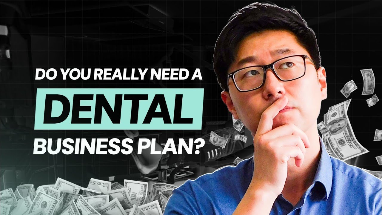 Do You Really Need a Dental Business Plan? Here's the Easiest Way to Create One!