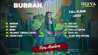 FIRA AZAHRA | BUBAH - DUMES - NEMU | FULL ALBUM 2023