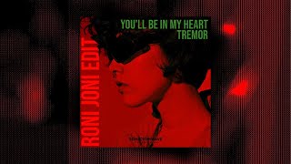 You'll Be in My Heart X Tremor - Roni Joni Edit || BASSLINE BOUNCE