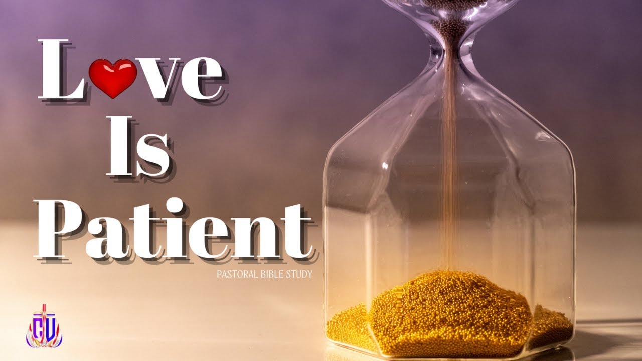 Love Is Patient | Bishop Marvin Sapp | 14 June 2022