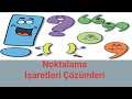 Türkçe Noktalama İşaretleri Çözümleri