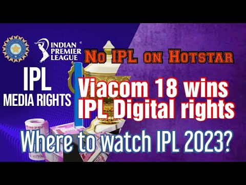 Viacom 18 wins IPL Digital Streaming Rights 2023-27 || No IPL on ...