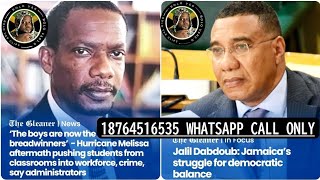 DEMOCRACY & FREEDOM OF SPEECH AT RISK IN JAMAICA POST HURRICANE 🌀 MELISSA RESPONSE BY JLP GOVT