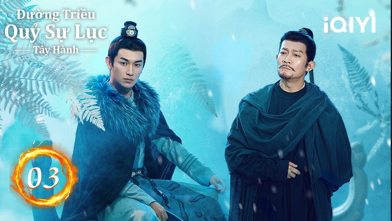 Phong Tuyết Ma Gia Điếm - Đường Triều Quỷ Sự Lục 2: Tây Hành |Phim cổ trang trinh thám kỳ ảo | iQIYI