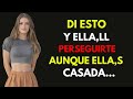 Dile esto y te perseguirá, incluso si tiene pareja | Consejos de psicología