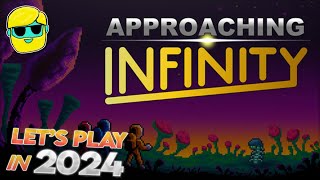 Approaching Infinity | Let's Play For the First Time in 2024 | Episode 5