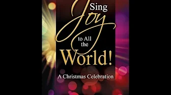 Sing Joy to All the World! (SATB/SAB) - Lloyd Larson Sing Joy to All the World! (SATB/SAB) - Lloyd Larson