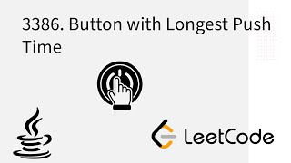 3386. Button with Longest Push Time #leetcode #javaprogramming  #dsa #dsalgo  #coding #google