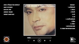 ธีร์ ไชยเดช (Thee Chaiyadej) / Album : After Break (พ.ศ.2545)