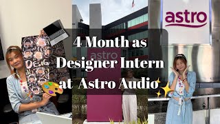 My 4-Month Internship Vlog as a Designer at Astro Audio