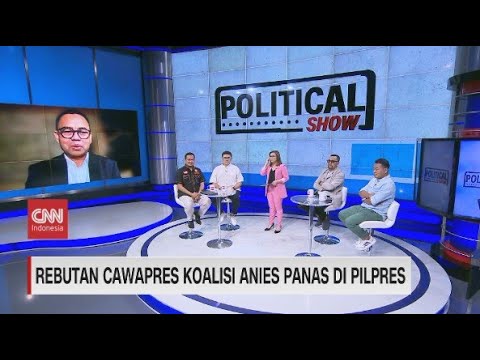 rebutan-cawapres-koalisi-anies-panas-di-pilpres-|-political-show-(full)
