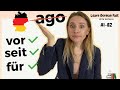 GERMAN 🇩🇪 #70: Richtige Präpositionen benutzen (Stop saying "ago" in German) II Learn German Fast