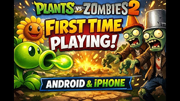 Plants vs Zombies 2 Mobile Gameplay | Android & iPhone | First Time Playing