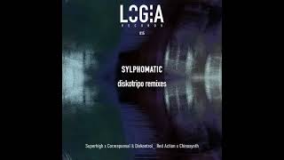 Sylphomatic - Super High / Corresponsal & Diskontrol Remix [LOGIA] Resimi