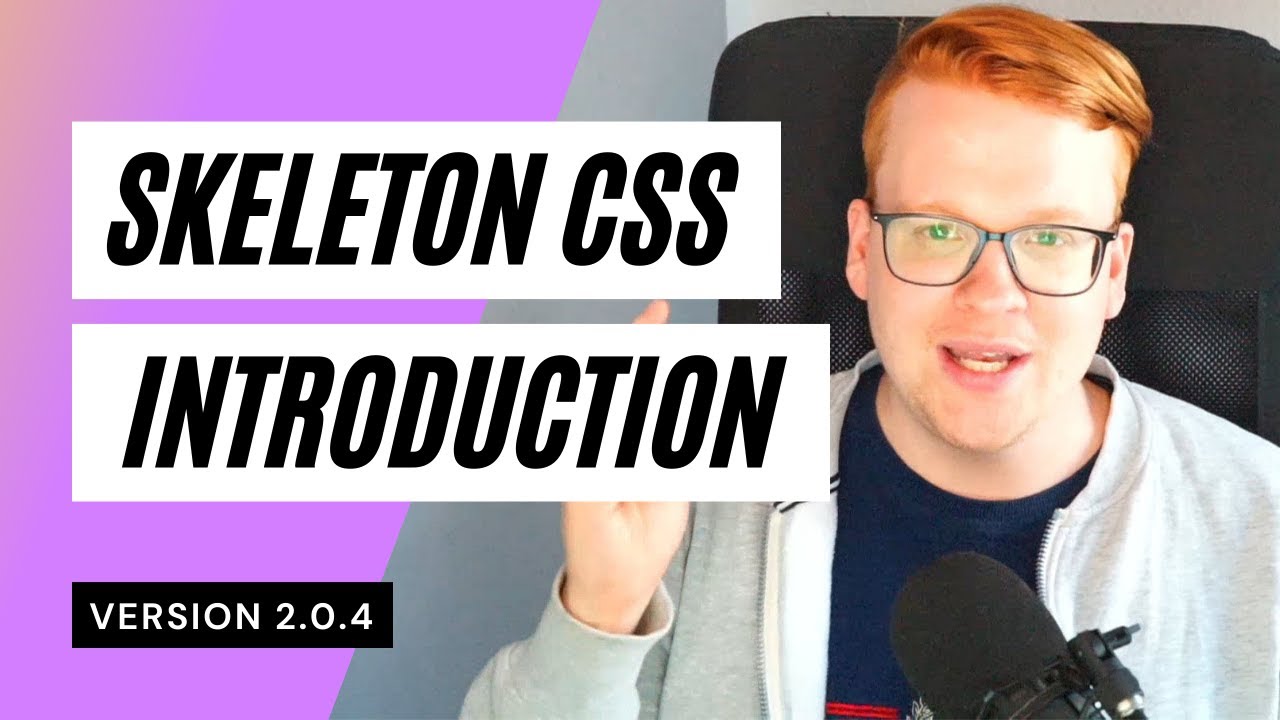 Skeleton CSS Crash Course - A Quick Guide (2021) - YouTube