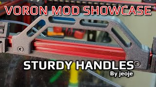Voron Mod Showcase: Sturdy Handles