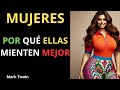 ¿Por qué las mujeres mienten mejor que las estadísticas?/#AmorYPoder #