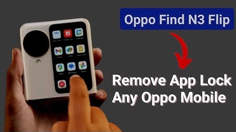 Oppo find n3 flip me app lock kaise hataye | How to remove app lock any oppo mobile, app lock