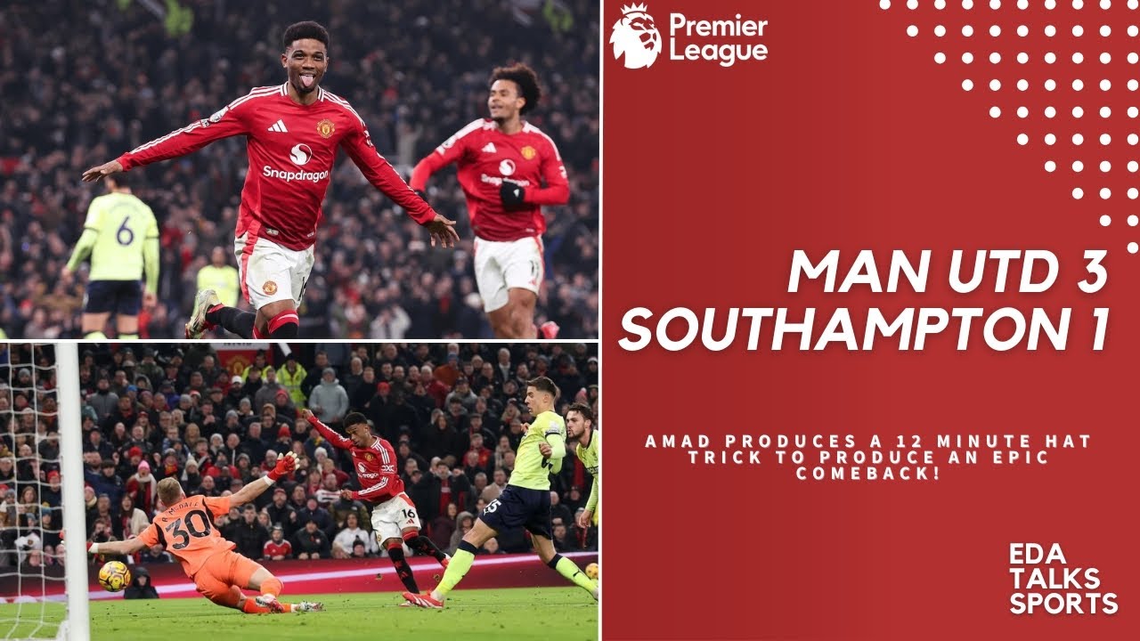 AMAD HAT-TRICK! Man United Need Diallo Magic for Comeback vs ...