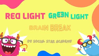 Red Light, Green Light Brain Break