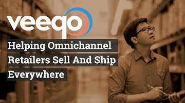 Veeqo - Helping omnichannel retailers sell and ship everywhere