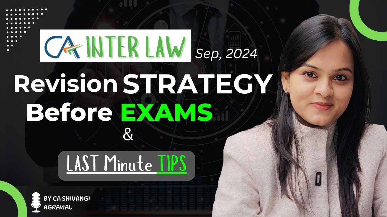 CA Inter Law 1.5 Days Revision Strategy & Last Minute Tips - Sep 2024 ...