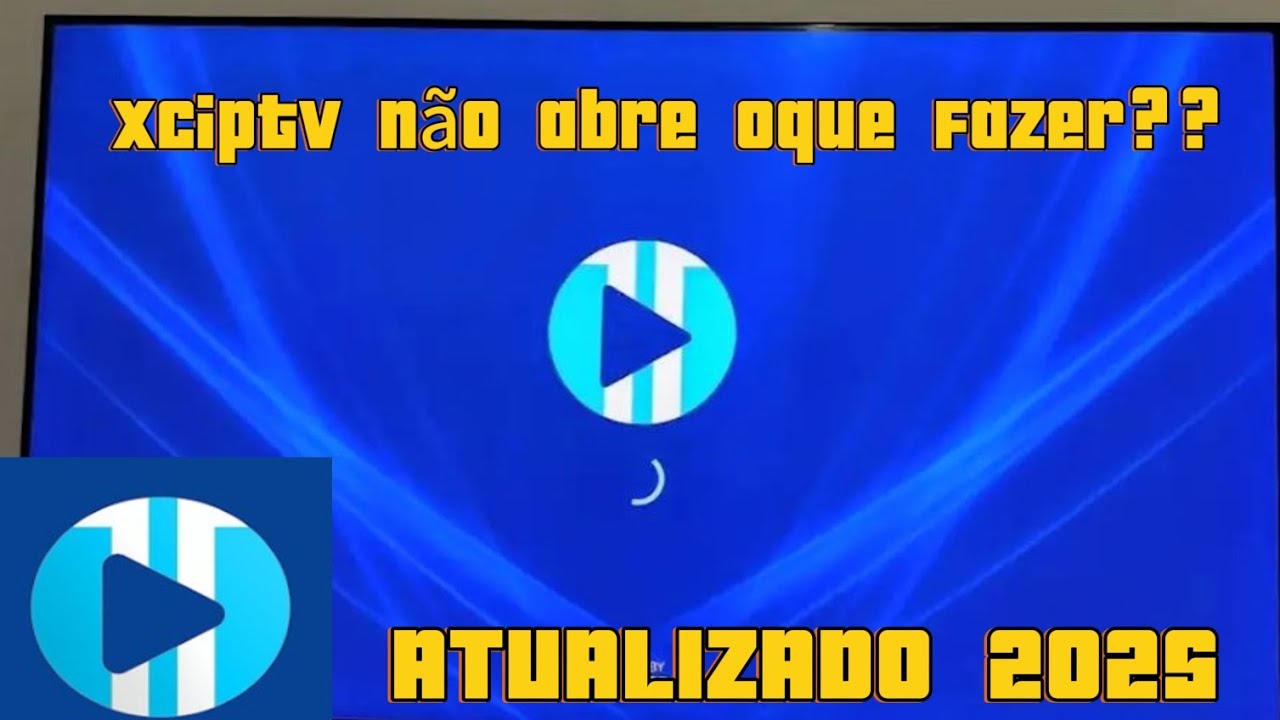 XCIPTV NAO ABRE OQUE FAZER?? PASSO A PASSO 2025