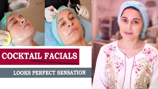 Cocktail Facials - Looks Perfect Sensation To Dr Shaista Lodhi At The Aesthetic Clinic