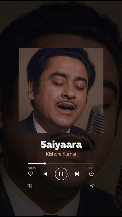 Saiyaara - Kishore Kumar Version | #saiyaara #saiyaarasong #kishorekumar #musiclover #song