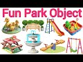 Fun Park Objects for Kids 🛝 Slide, Swing, Seesaw & More | Fun Learning Video
