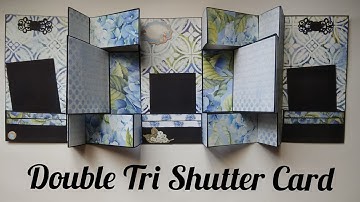 Double Tri Shutter Card | Shutter Card