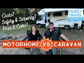 MOTORHOME VS CARAVAN Australia - The Pros & Cons, Likes & Dislikes