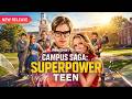🪄 Campus Saga: Superpower Teen[EP1-10] | New Release | Reelshort