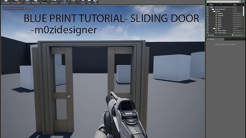 Blueprint Tutorial - Sliding Door