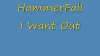 HammerFall I Want Out