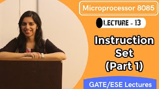 Celebrity Lec 13 - Microprocessor 8085 | Instruction Set Part 1 | GATE Lecture Profile