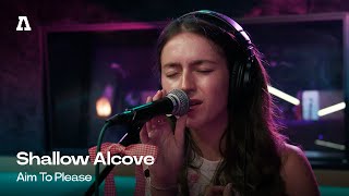 Shallow Alcove - Aim To Please | Audiotree Live
