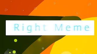 Right Meme | Flipaclip