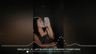 JOGET‼️BUGIS LINO X MINANG TERBAYANG[SANJAYA_S_RMX]