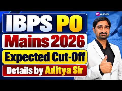 IBPS PO Mains 2026 Expected Cut Off | IBPS PO Mains 2026 Category-Wise Cut Off | Aditya Sir